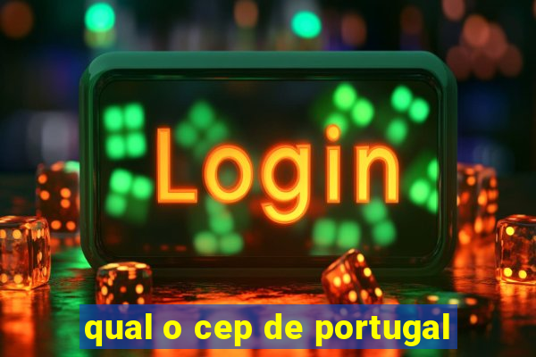 qual o cep de portugal